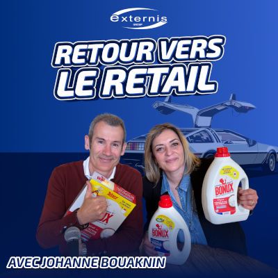 Retour vers le retail, avec Johanne Bouaknin